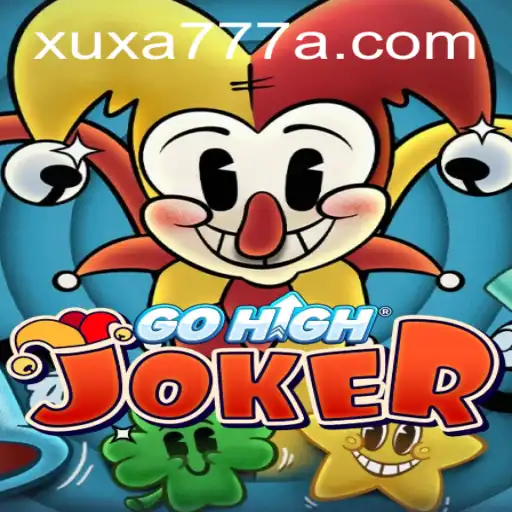 Descubra o Fascinante Mundo do Jogo GoHighJoker na Plataforma Xuxa777.vip